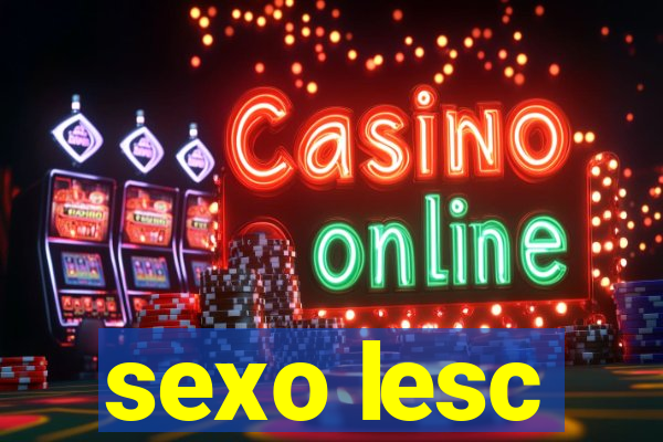 sexo lesc